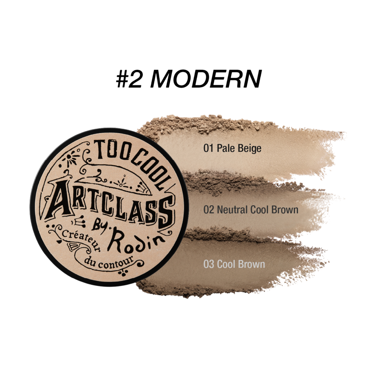 Too Cool For School Pudra contur – Artclass by Rodin - 02